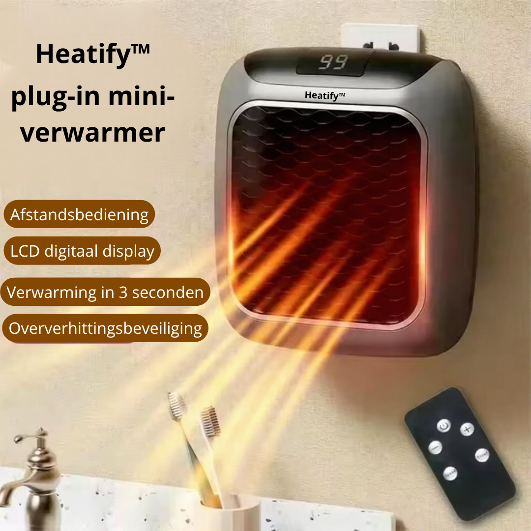 Heatify™ | Binnen Minuten een Warme Ruimte